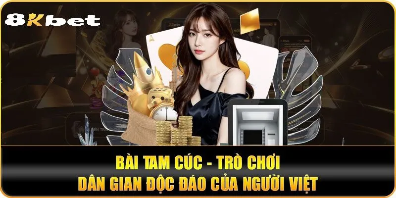 Tổng quan về Bài Tam Cúc 8kbet