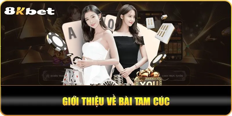 Luật chơi Bài Tam Cúc 8kbet chi tiết