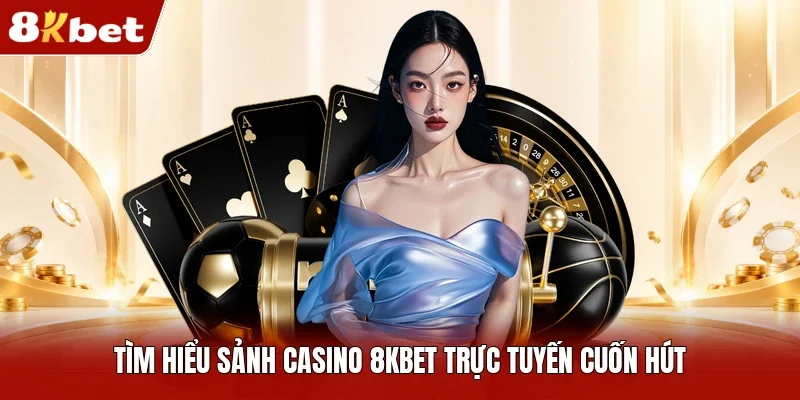 Trải nghiệm Live Casino với Dealer thực